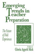 Emerging Trends in Teacher Preparation