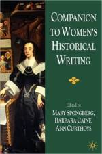 Companion to Women's Historical Writing af A. Curthoys
