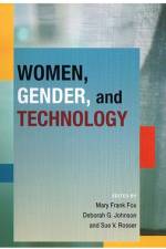Women, Gender, and Technology