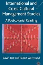 International and Cross-Cultural Management Studies af G. Jack