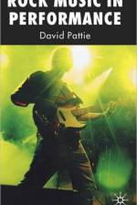 Rock Music in Performance af D. Pattie