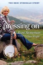 Pressing on af Roni Stoneman
