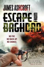 Escape from Baghdad af James Ashcroft