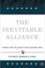 The Inevitable Alliance af V. Parsi