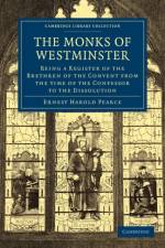 The Monks of Westminster