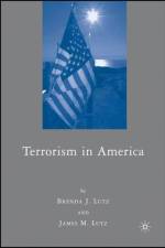 Terrorism in America af J. Lutz