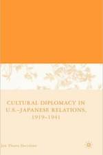 Cultural Diplomacy in U.S.-Japanese Relations, 1919-1941 af J. Davidann