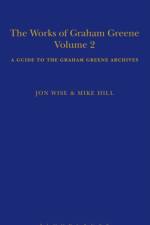 The Works of Graham Greene, Volume 2 af Mike (Editor Hill