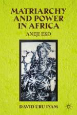 Matriarchy and Power in Africa