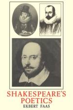 Shakespeare's Poetics af Ekbert Faas