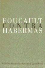 Foucault Contra Habermas