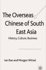 The Overseas Chinese of South East Asia af I. Rae