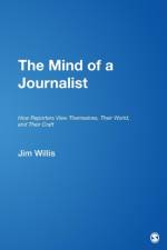 The Mind of a Journalist af William James (Jim) Willis