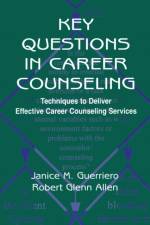 Key Questions in Career Counseling af Janice M. Guerriero