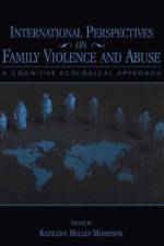 International Perspectives on Family Violence and Abuse