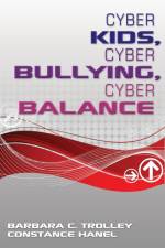 Cyber Kids, Cyber Bullying, Cyber Balance