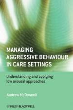 Managing Aggressive Behaviour in Care Settings