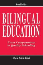 Bilingual Education af Maria Estela Brisk