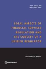 Legal Aspects of Financial Services Regulation and the Concept of a Unified Regulator af Kenneth Kaoma Mwenda