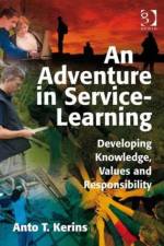 An Adventure in Service-Learning af Anto T. Kerins
