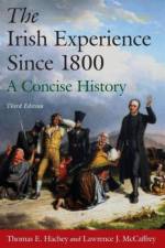 The Irish Experience Since 1800: A Concise History af Thomas E. Hachey