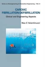 Cardiac Fibrillation-defibrillation: Clinical And Engineering Aspects af Max E Valentinuzzi