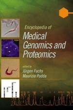 Encyclopedia of Medical Genomics and Proteomics, Online Version af Jurgen (J.W. Goethe University Fuchs