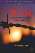 War and the Transformation of Global Politics af V. Jabri