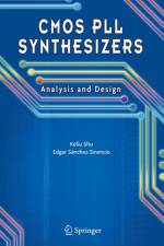CMOS PLL Synthesizers: Analysis and Design af Keliu Shu