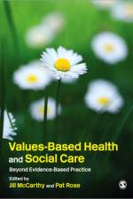 Values-Based Health & Social Care