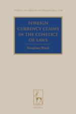 Foreign Currency Claims in the Conflict of Laws af Vaughan Black