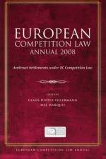 European Competition Law Annual 2008