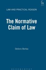 The Normative Claim of Law af Stefano Bertea