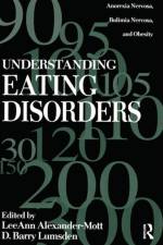 Understanding Eating Disorders af LeeAnn Alexander Mott