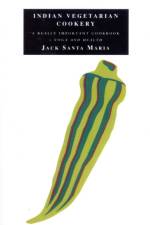 Indian Vegetarian Cookery af Jack Santa Maria