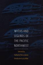 Myths and Legends of the Pacific Northwest
