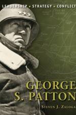 George S. Patton af Steven J. (Author) Zaloga