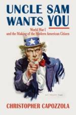 Uncle Sam Wants You af Christopher (Associate Professor of History Capozzola