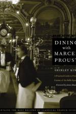 Dining with Marcel Proust af Shirley King