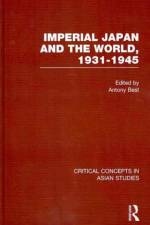 Imperial Japan and the World, 1931-1945