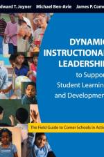 Dynamic Instructional Leadership to Support Student Learning and Development