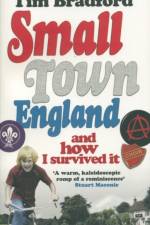 Small Town England af Tim Bradford