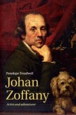 Johan Zoffany af Penelope Treadwell