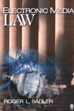 Electronic Media Law af Roger L. Sadler