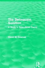 The Delinquent Solution (Routledge Revivals) af David (London School of Economics Downes