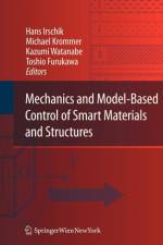 Mechanics and Model-Based Control of Smart Materials and Structures