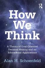 How We Think af Alan H. (University of California at Berkeley Schoenfeld