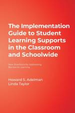 The Implementation Guide to Student Learning Supports in the Classroom and Schoolwide