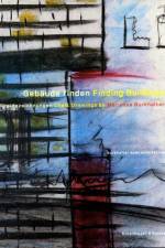 Finding Buildings af Burkhalter Sumi Architects