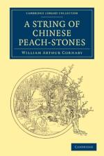 A String of Chinese Peach-Stones af William Arthur Cornaby